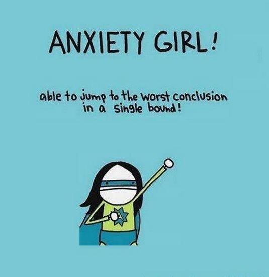 New Super Power, Anxiety Girl. She is able to jup to the worst conclusion in a single bound!