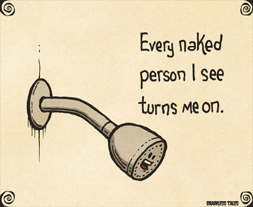 Cute showerhead says it is turned on everytime it showers someone. A funny cartoon