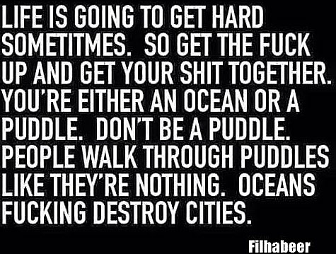 Don't Be A Puddle