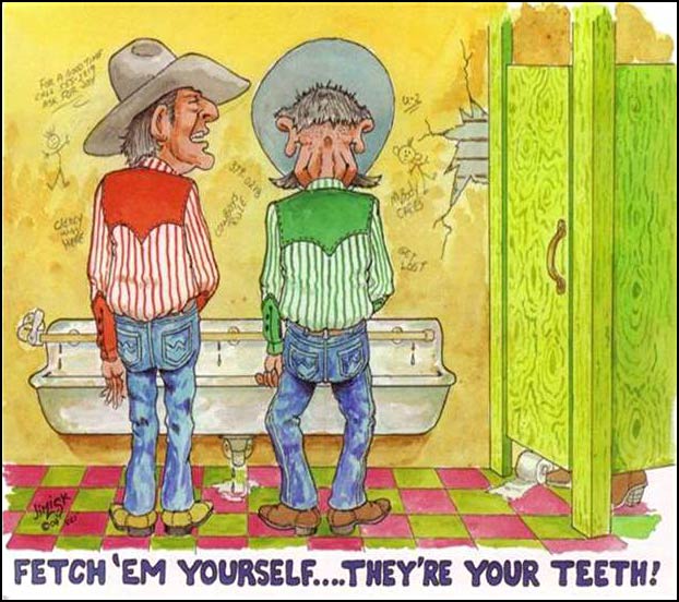Two old cowboys peeing in a urinal - one drops his teeth in it.