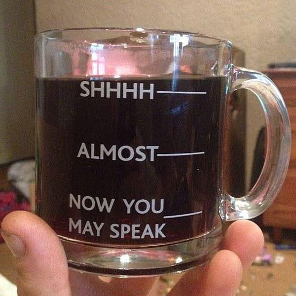 Coffee cup shows how much has been drunk and at what point someone can talk to you, a funny cartoon