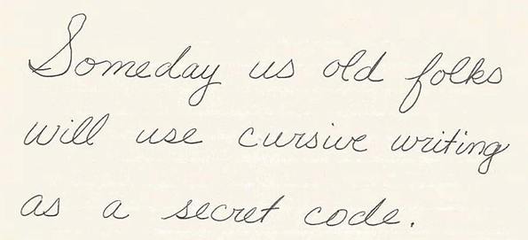 Cursive Handwriting wll be future code old people use