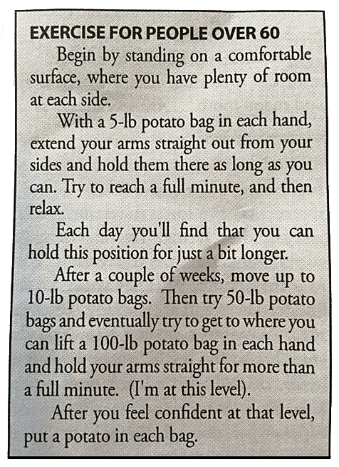 Funny exercise advise that will surprise whomever reads it.
