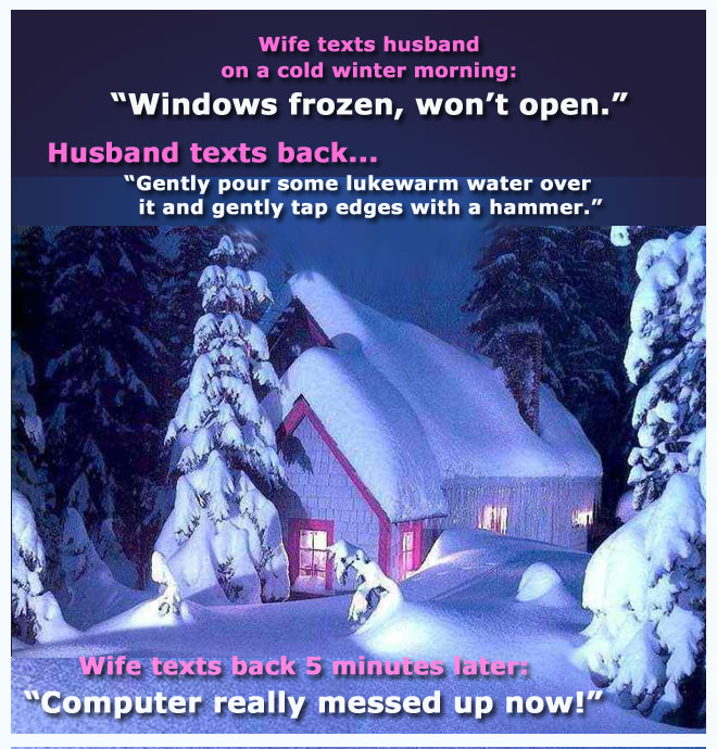 A cute text sent by a wife to her husband about the windows being frozen. 